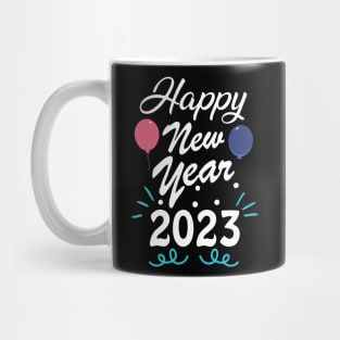 HAVE A MERRY CHRISTMAS - HAPPY NEW YEAR 2023 Mug